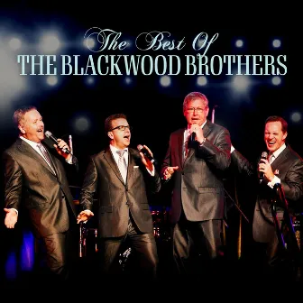 The Best of the Blackwood Brothers by The Blackwood Brothers