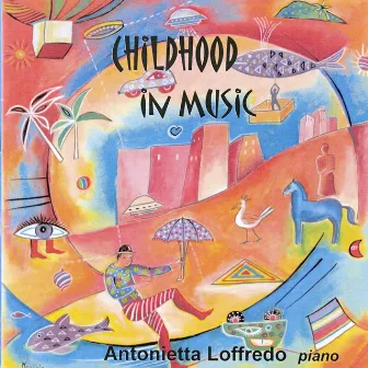 Childhood in Music by Antonietta Loffredo