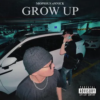 GROW UP by Snick