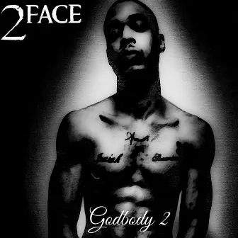 Godbody 2 by 2Face