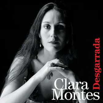 Desgarrada by Clara Montes