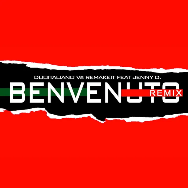 Benvenuto - Remix