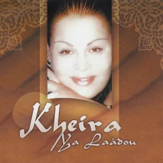 Ya laâdou by Kheira