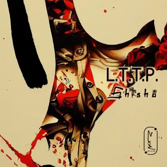 L.T.T.P. by Shisho