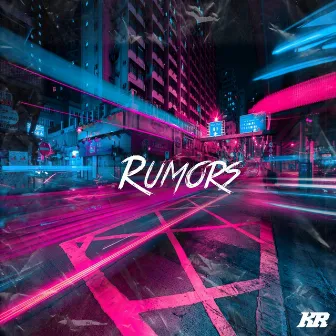 Rumors by Krish