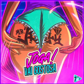 Joga! Vai Gostosa by Mr Jholly