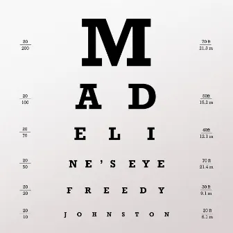 Madeline's Eye by Freedy Johnston