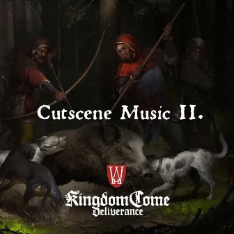 Cutscene Music II. (Kingdom Come: Deliverance Original Soundtrack) by Jan Valta