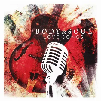 Body & Soul Love Songs by Wesley G.