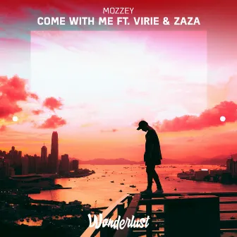 Come with Me (feat. Virie & Zaza) by Mozzey