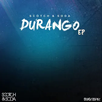 Durango by Scotch