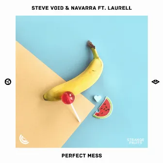 Perfect Mess (feat. Laurell) by Navarra