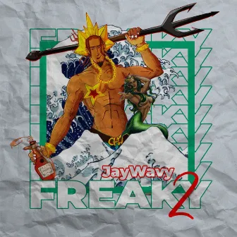 Freaky 2 by JayWavy