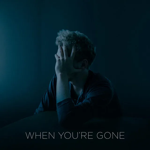 When You're Gone