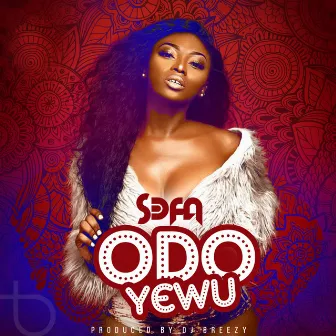 Odo Yewu by Sefa