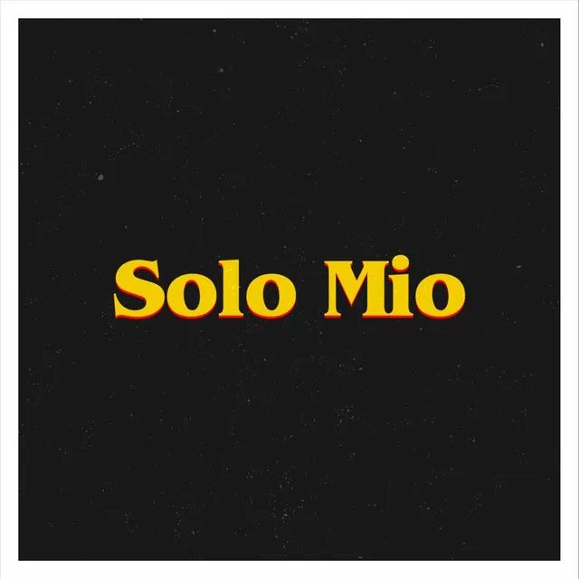 Solo Mio