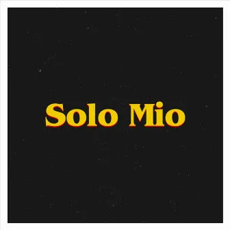 Solo Mio by Raulito