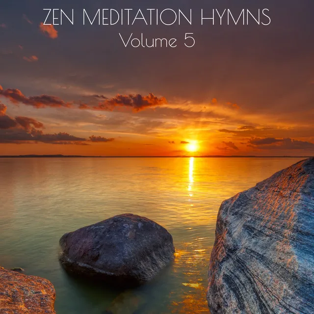 Zen Meditation Hymns, Vol. 5