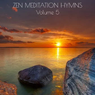 Zen Meditation Hymns, Vol. 5 by Unknown Artist