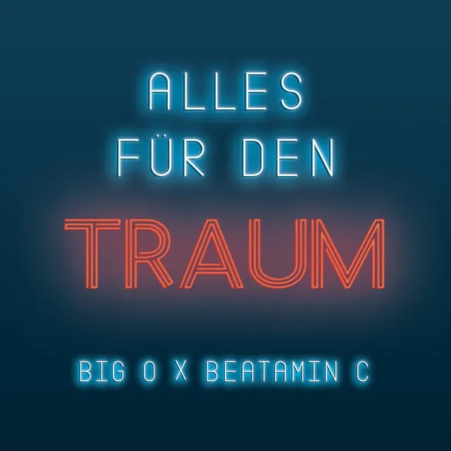 Alles für den Traum