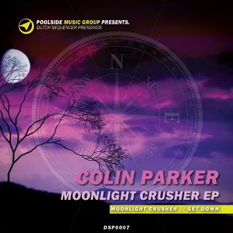 Moonlight Crusher EP by Colin Parker