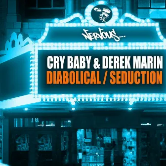 Diabolical / Seduction by Cry Baby