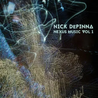 Nexus Music, Vol. 1 by Nick DePinna