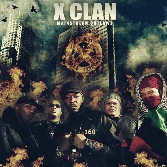 Mainstream Outlawz by X-Clan