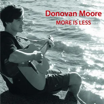 More Is Less by Donovan Moore