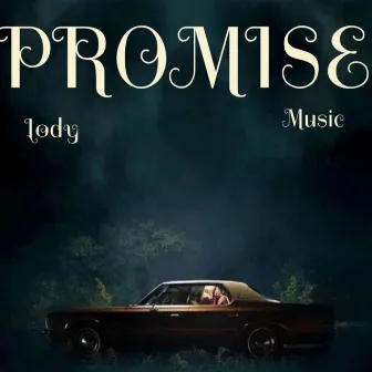 Promise by Lody Music