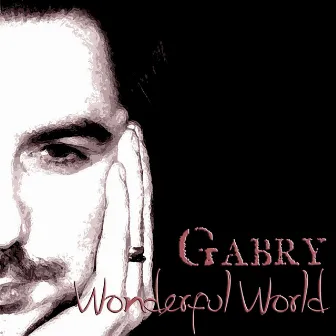 Wonderful World by Gabry