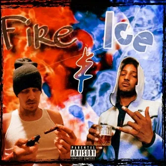 Fire & Ice by Dtown Ice