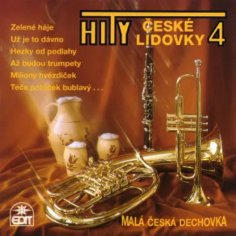 Hity české lidovky 4 by Malá česká dechovka