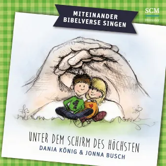 Unter dem Schirm des Höchsten by Dania König