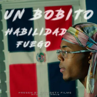 Un Bobito by Habilidad Fuego