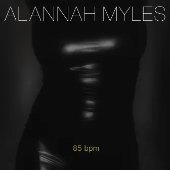 85 BPM by Alannah Myles