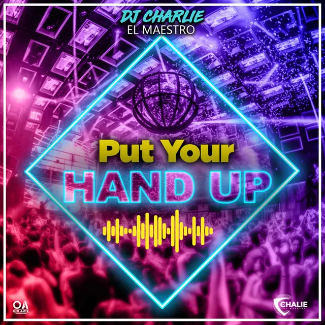 Put Your Hand Up