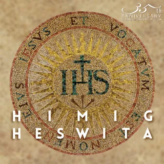 Himig Heswita 35th Anniversary Commemorative Album by Himig Heswita