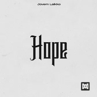 Hope by Jovem Laikko