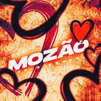 Mozão by MxM