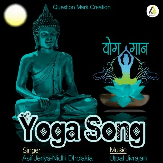 Yoga Song-World Yoga Day by Nidhi Dholakia