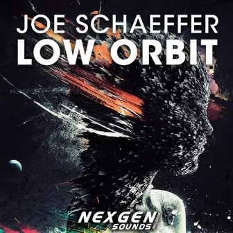 Low Orbit by Joe Schaeffer