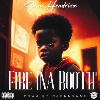 Fire Ina Booth by Supa Hendrixx