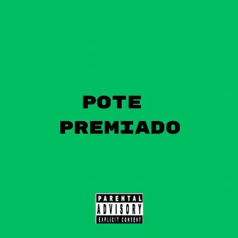 Pote Premiado by jk clbeats