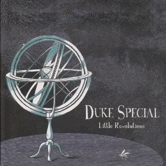 Little Revolutions by Duke Special