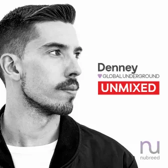 Global Underground: Nubreed 12 - Denney/Unmixed by Denney