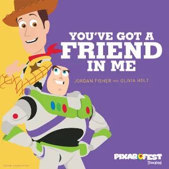 You've Got a Friend in Me by Jordan Fisher