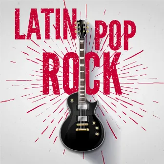 Latin Pop Rock by Latin Artist Collective