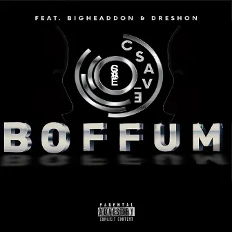 Boffum by CSavē