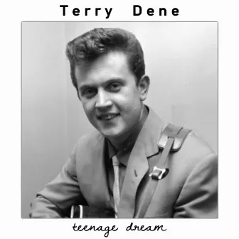 Teenage Dream by Terry Dene